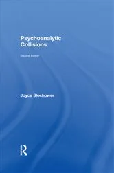 Book cover of Psychoanalytic Collisions (2nd ed.) by Joyce Slochower