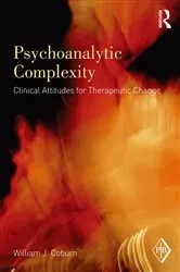 Book cover of Psychoanalytic Complexity by William J. Coburn