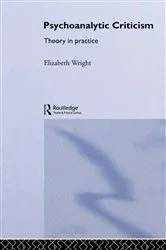 Book cover of Psychoanalytic Criticism by Elizabeth Wright