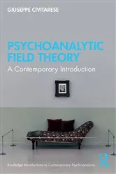 Book cover of Psychoanalytic Field Theory by Giuseppe Civitarese