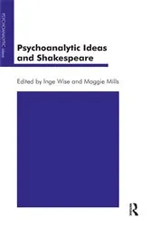 Book cover of Psychoanalytic Ideas and Shakespeare by Maggie Mills