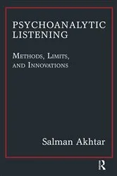 Book cover of Psychoanalytic Listening by Salman Akhtar