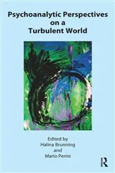 Book cover of Psychoanalytic Perspectives on a Turbulent World by Halina Brunning
