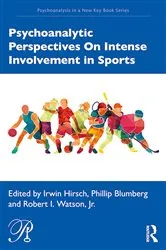 Book cover of Psychoanalytic Perspectives On Intense Involvement in Sports by Unknown