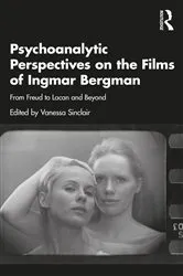 Book cover of Psychoanalytic Perspectives on the Films of Ingmar Bergman by Vanessa Sinclair