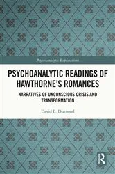 Book cover of Psychoanalytic Readings of Hawthorne’s Romances by David B. Diamond