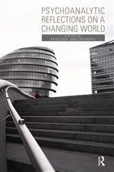 Book cover of Psychoanalytic Reflections on a Changing World by Halina Brunning