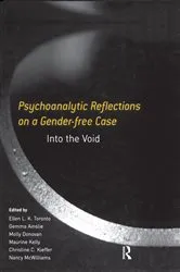 Book cover of Psychoanalytic Reflections on a Gender-free Case by Ellen L. K. Toronto