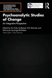Book cover of Psychoanalytic Studies of Change by Siri Erika Gullestad