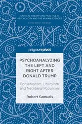 Book cover of Psychoanalyzing the Left and Right after Donald Trump by Robert Samuels