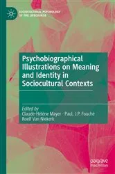 Book cover of Psychobiographical Illustrations on Meaning and Identity in Sociocultural Contexts by Claude-Hélène Mayer