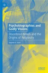 Book cover of Psychobiographies and Godly Visions by Stephen A. Kent