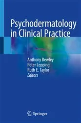 Book cover of Psychodermatology in Clinical Practice by Anthony Bewley