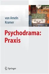 Book cover of Psychodrama: Praxis by Falko Ameln