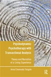 Book cover of Psychodynamic Psychotherapy with Transactional Analysis by Anna Emanuela Tangolo