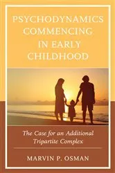 Book cover of Psychodynamics Commencing in Early Childhood by Marvin P. Osman