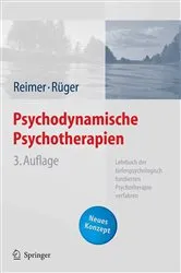 Book cover of Psychodynamische Psychotherapien (3rd ed.) by Christian Reimer