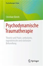 Book cover of Psychodynamische Traumatherapie by Christian Dürich
