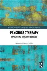 Book cover of Psychogeotherapy by Martyna Chrześcijańska