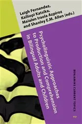 Book cover of Psycholinguistic Approaches to Production and Comprehension in Bilingual Adults and Children by Leigh Fernandez
