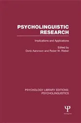 Book cover of Psycholinguistic Research (PLE: Psycholinguistics) by Doris Aaronson