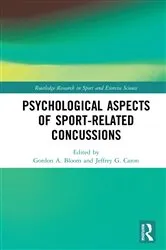 Book cover of Psychological Aspects of Sport-Related Concussions by Gordon Bloom