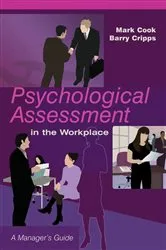 Book cover of Psychological Assessment in the Workplace by Mark Cook