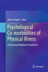 Book cover of Psychological Co-morbidities of Physical Illness by Sherry Pagoto
