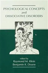 Book cover of Psychological Concepts and Dissociative Disorders by Raymond M. Klein