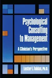 Book cover of Psychological Consulting To Management by Lester L. Tobias