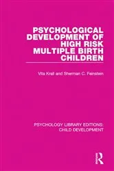 Book cover of Psychological Development of High Risk Multiple Birth Children by Vita Krall
