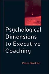 Book cover of Psychological Dimensions of Executive Coaching by Peter Bluckert
