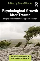 Book cover of Psychological Growth After Trauma by Simon Wharne