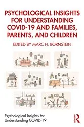 Book cover of Psychological Insights for Understanding COVID-19 and Families, Parents, and Children by Marc H. Bornstein