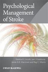 Book cover of Psychological Management of Stroke by Nadina B. Lincoln