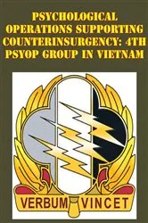 Book cover of Psychological Operations Supporting Counterinsurgency: 4th Psyop Group In Vietnam by Unknown