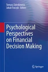 Book cover of Psychological Perspectives on Financial Decision Making by Tomasz Zaleskiewicz