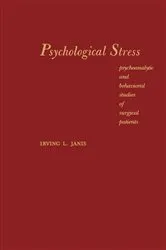 Book cover of Psychological Stress by Irving L. Janis