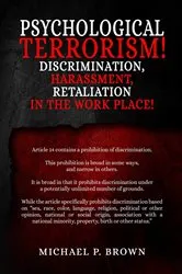 Book cover of Psychological Terrorism! by Michael P. Brown