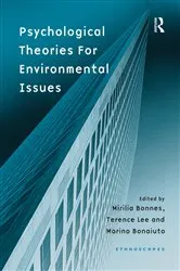 Book cover of Psychological Theories for Environmental Issues by Mirilia Bonnes