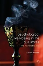 Book cover of Psychological Well-Being in the Gulf States by Justin Thomas