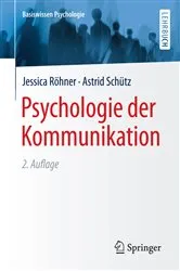 Book cover of Psychologie der Kommunikation (2nd ed.) by Jessica Röhner