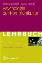 Book cover of Psychologie der Kommunikation by Jessica Röhner