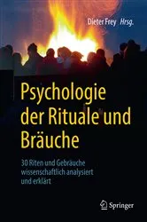 Book cover of Psychologie der Rituale und Bräuche by Dieter Frey