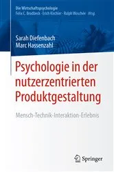 Book cover of Psychologie in der nutzerzentrierten Produktgestaltung by Sarah Diefenbach