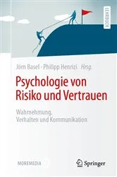 Book cover of Psychologie von Risiko und Vertrauen by Jörn Basel