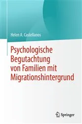 Book cover of Psychologische Begutachtung von Familien mit Migrationshintergrund by Helen A. Castellanos
