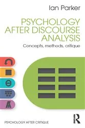 Book cover of Psychology After Discourse Analysis by Ian Parker