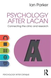Book cover of Psychology After Lacan by Ian Parker