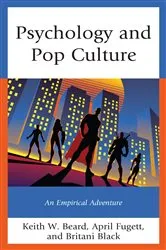 Book cover of Psychology and Pop Culture by Keith W. Beard